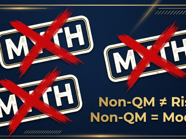 3 Non-QM Mortgage Myths That Are Costing You a Home in 2026